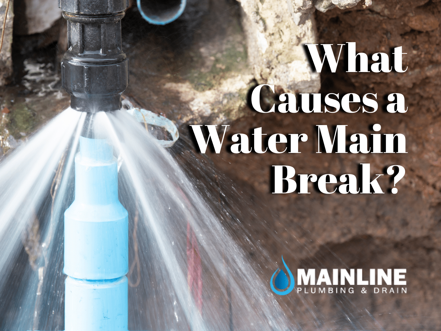 What Causes A Water Line Break?
